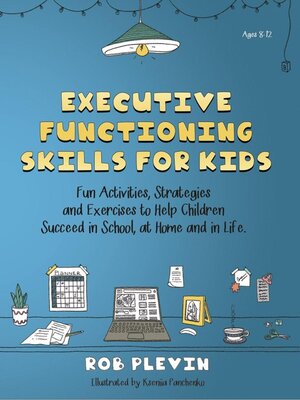 cover image of The Executive Functioning Skills Workbook for Kids